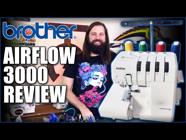 Brother AirFlow 3000 Review - Brother's new air threading overlock/serger machine!