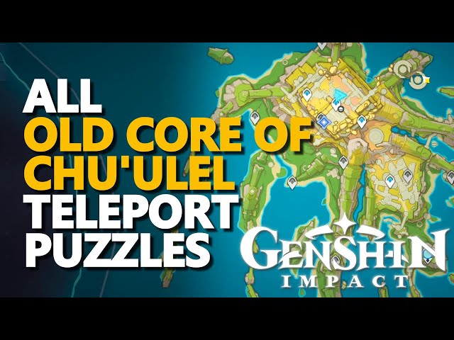 All Old Core of Chu'ulel Teleport Puzzles Genshin Impact