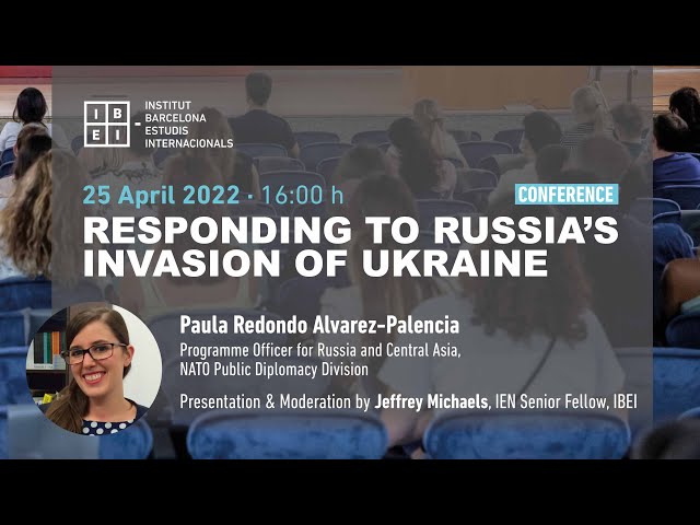 Responding to Russia’s invasion of Ukraine - Paula Redondo (NATO Public Diplomacy Division)