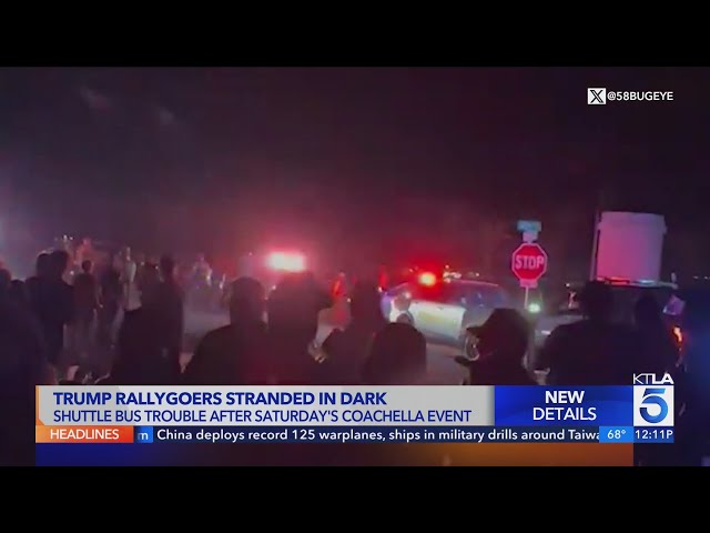 Trump supporters stranded in the hot desert after Coachella rally