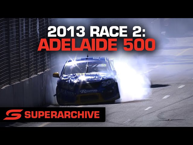 Race 2 - Adelaide 500 [Full Race - SuperArchive] | 2013 International Supercars Championship