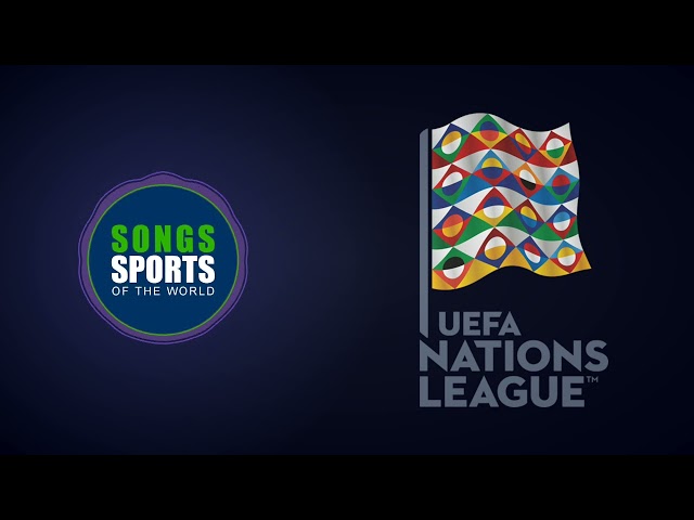 UEFA Nations League Official Anthem