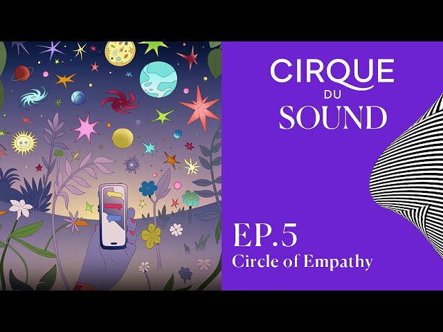 Circle of Empathy with Jaron Lanier | Cirque du Sound Podcast Ep. 5 | Cirque du Soleil