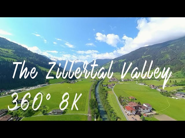 8K 360° VR Relaxation: Flight over the Zillertal valley. Austrian Tyrol.