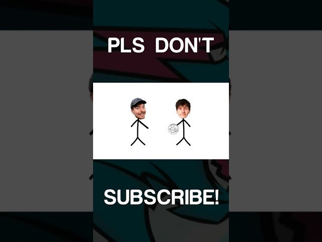 DON'T SUBSCRIBE! #mrbeast  #shorts