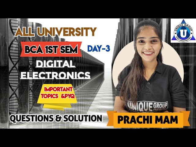 BCA 1st Semester || Digital Electronics || Basics & Introduction || DAY-03 | By- Prachi Ma'am