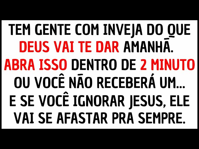 🔴 JESUS ESTÁ QUERENDO TE DAR ALGO, MAS TEM GENTE SABENDO DISSO