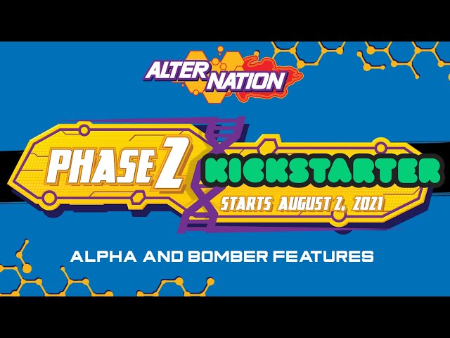 Alter Nation Phase 2 Kickstarter: Alpha and Bomber Features