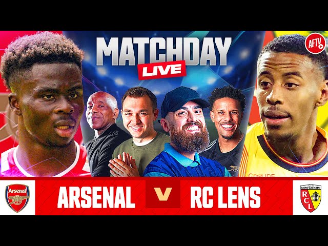 Arsenal 6-0 RC Lens | Match Day Live