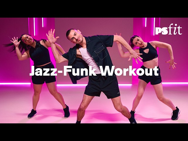 30-Minute Jazz-Funk Cardio Workout | PS Fit