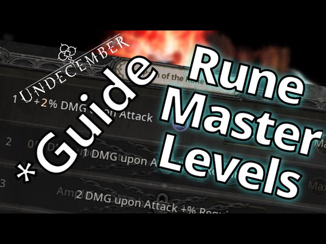 Rune Master Levels | Guide | Undecember