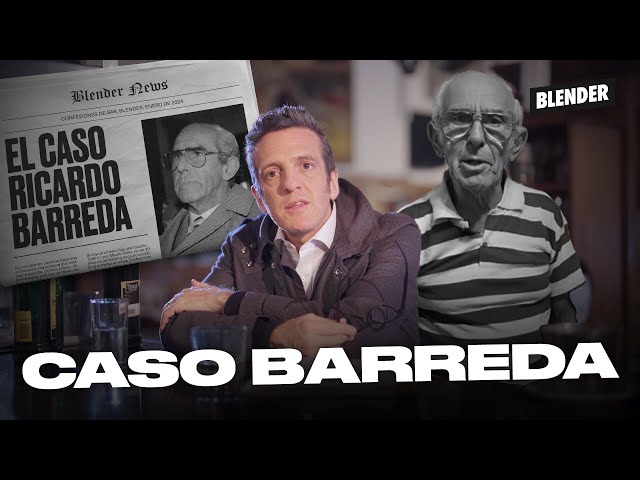 LA TRAMPA MORTAL DE BARREDA | CONFESIONES DE BAR con MAURO SZETA #3 | BLENDER