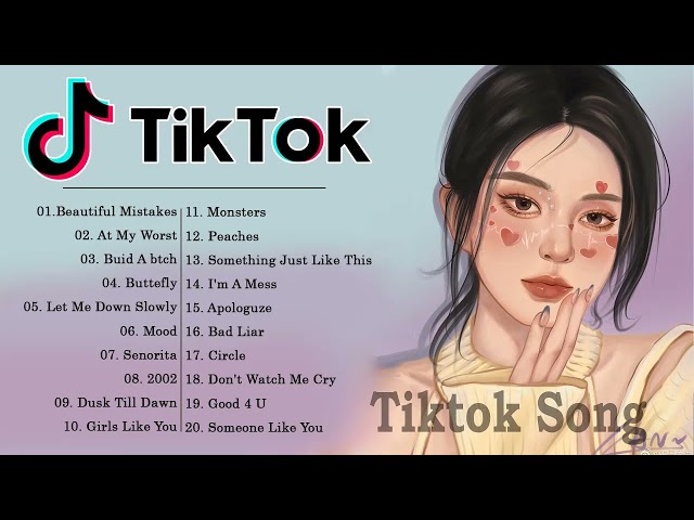 Updated Trending Tiktok English Songs 2021 - At My Worst, Memories, 2002, Paris - Refresh Your Mood