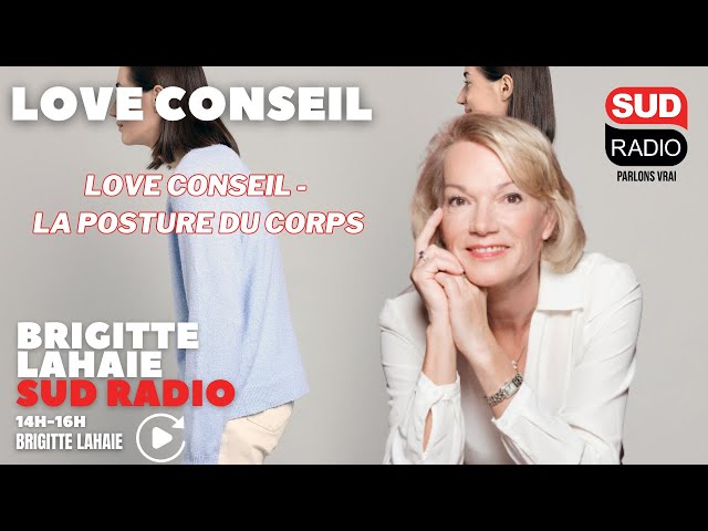 Love conseil - La posture du corps