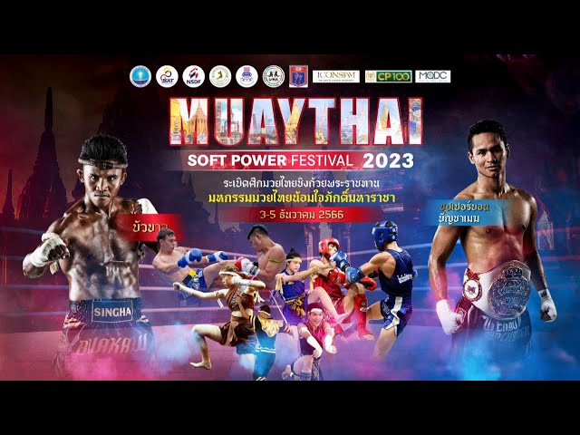 Live !!! MUAYTHAI SOFT POWER 2023