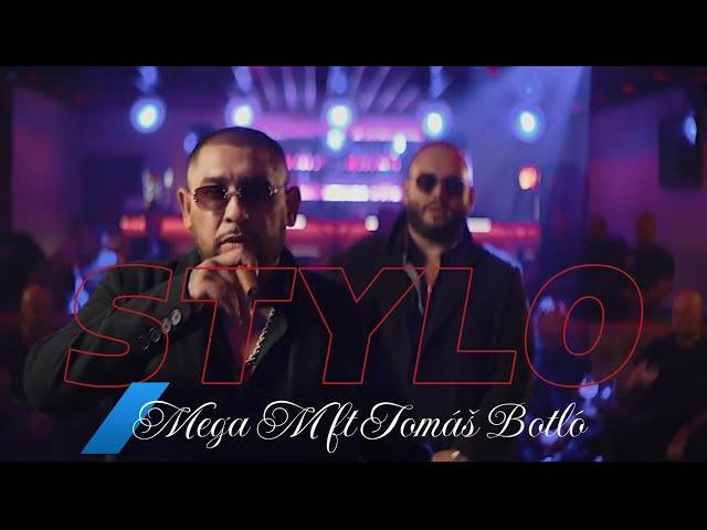 Mega M ft. Tomáš Botló - STYLO (prod. GMM Production) |Official Video|