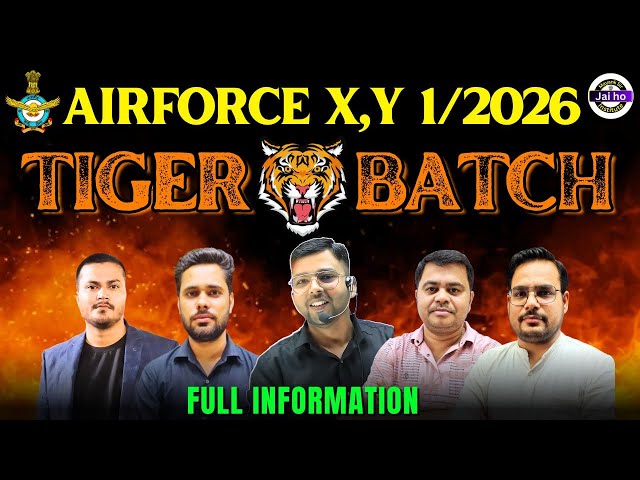 Tiger  Batch For Airforce 1/2026 & Navy | Airforce New Batch Full Detail  By mayanksir