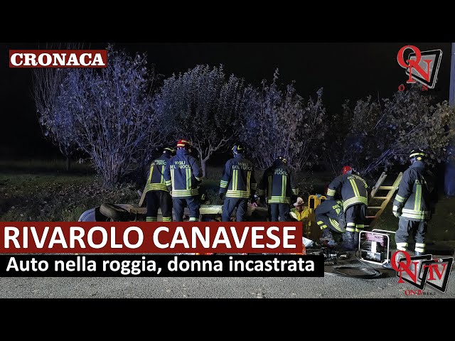 RIVAROLO CANAVESE – Auto nella roggia, donna incastrata