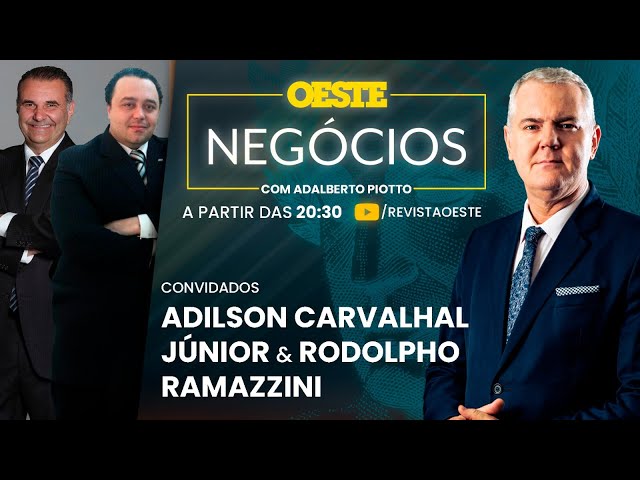 Oeste Negócios - com Adalberto Piotto (Entrevista Adilson Carvalhal Júnior & Rodolpho Ramazzini)