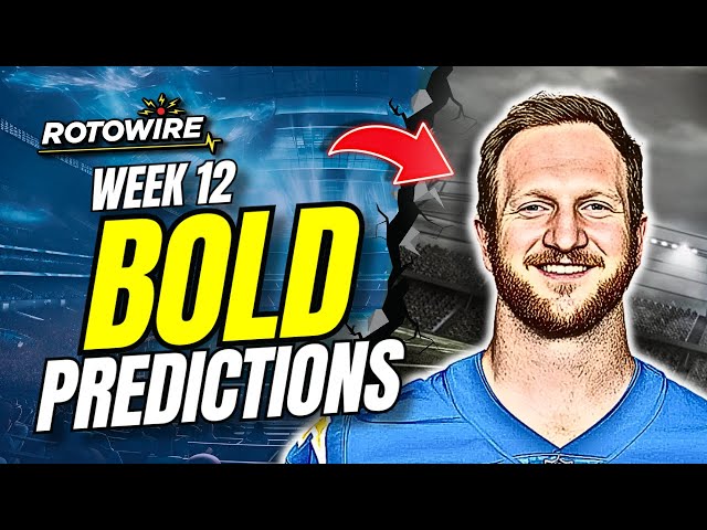 5 BOLD Predictions For Week 12 Fantasy Football