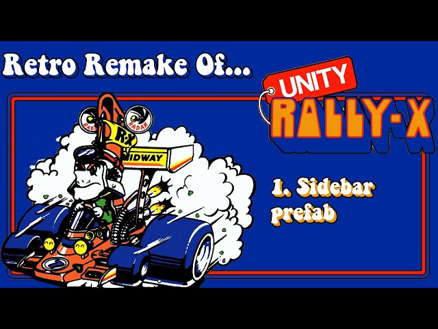 New Rally X [Unity] - Part 1: The Side Bar