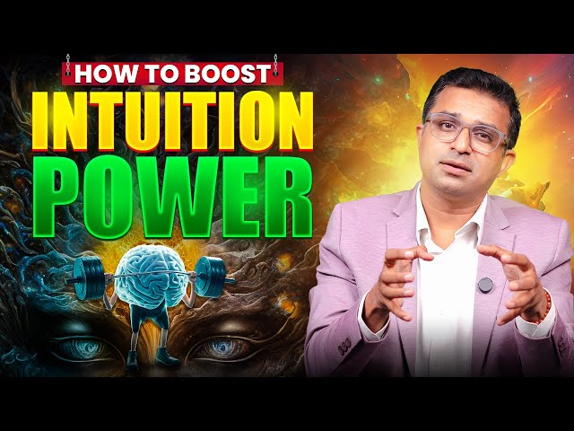 Intuition Power Kaise Badhayein? 5 Proven Steps to Activate Your Sixth Sense Like Bhuvan Bam