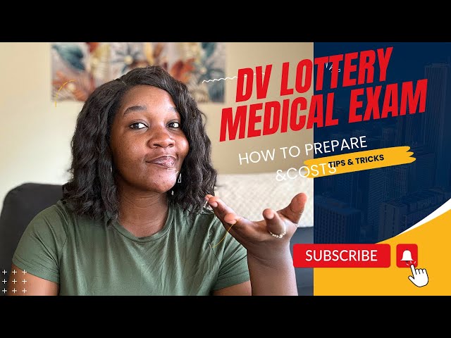 Dv Lottery Medical Exam|What you need|& the Costs| #dvlottery2025#2023.