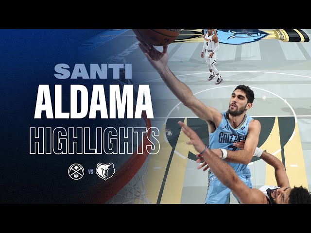 Santi Aldama Highlights vs Denver Nuggets