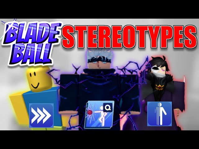 Blade Ball SKILL Stereotypes...