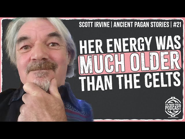 Connecting Pagan Deities to their Ancient Roots w/ Scott Irvine