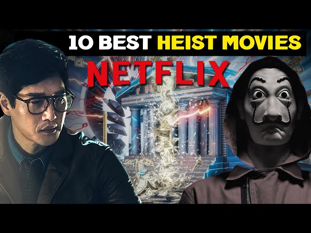 10 Best Heist Movies on Netflix Better Than Money Heist ! | DRP