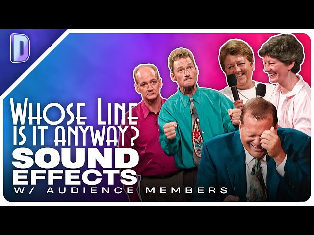 Sound Effects (with Audience Members) | Whose Line is it Anyway? [HD]