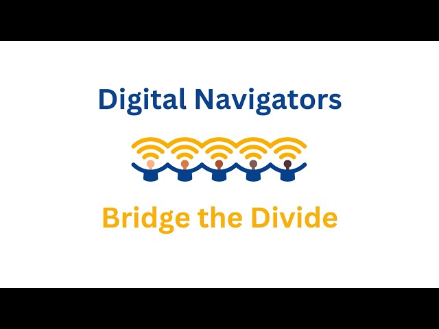 Digital Navigators Bridge the Divide