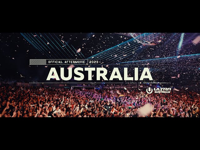 ULTRA AUSTRALIA 2023 (Official Aftermovie)