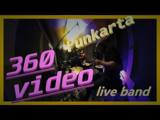 Punkarta - Talpa /  360 video 4k (live band)