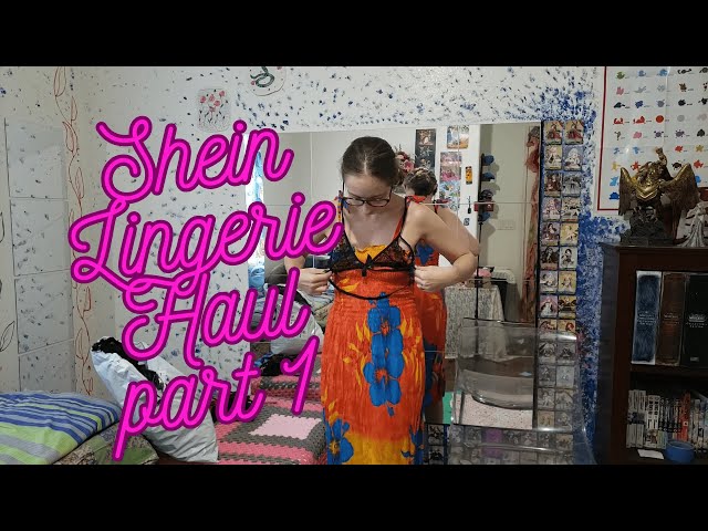 Shein Lingerie Haul part 1