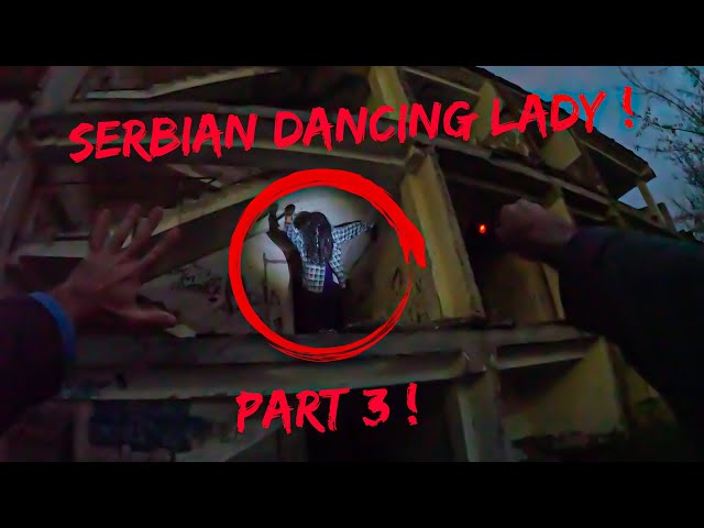 SERBIAN DANCING LADY REAL LIFE ESCAPE PART 3 @BixonTv(PARKOUR creepy POV)