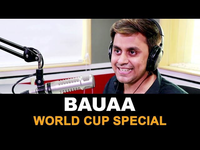 Bauaa | Cricket World Cup Special | Baua | CWC19