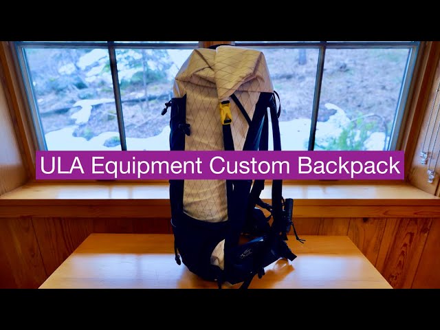 ULA Equipment Custom Backpack Review