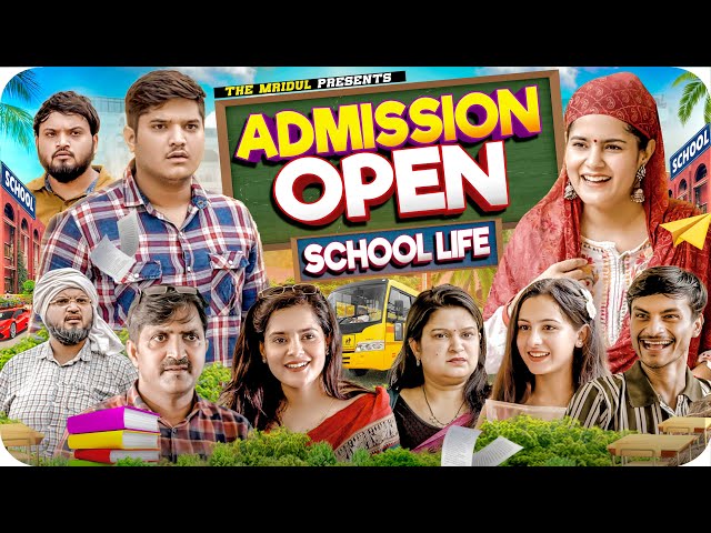 School Life - admission open | the mridul | Pragati | Nitin