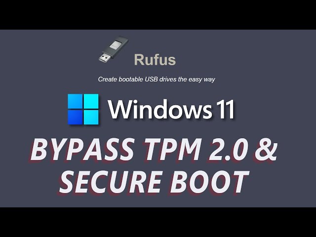 How to create Windows 11 Bootable USB using Rufus - Bypass TPM 2 0 and Secure Boot