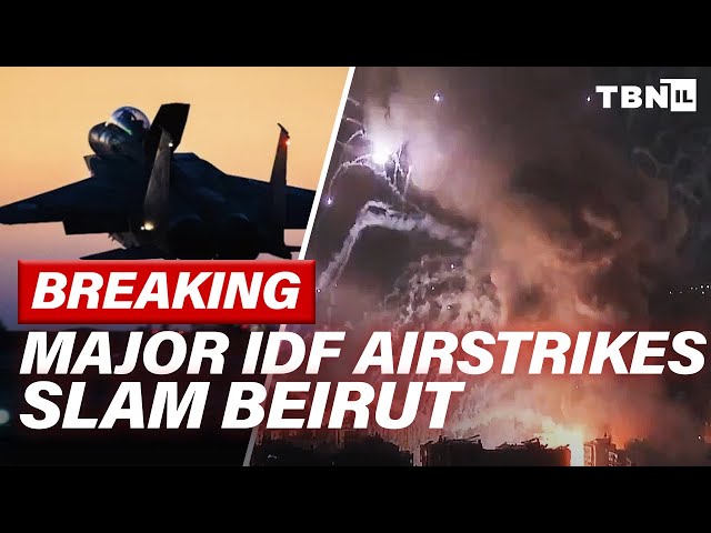 BREAKING: IDF Airstrikes SLAM Hezbollah In Beirut; Saudi Prince CONDEMNS Israel | TBN Israel