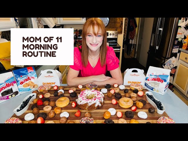 MOM OF 11 MORNING ROUTINE