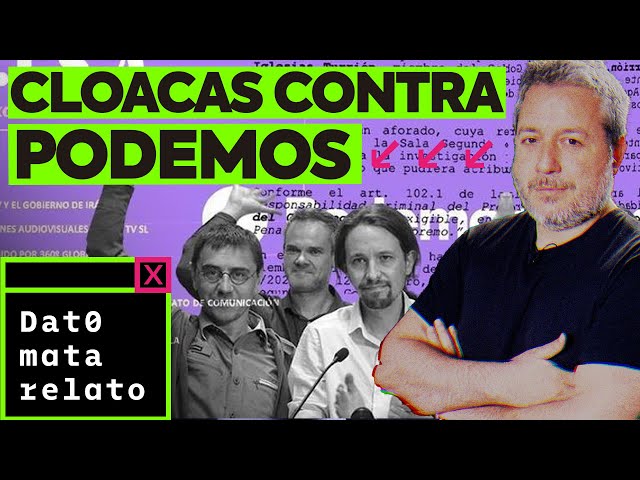 Guerra sucia contra Podemos de las cloacas | DATO MATA RELATO