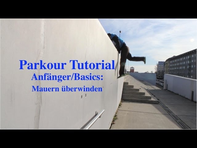 Parkour Tutorial - Beginner / Basics - wall climb ( english sub )