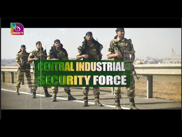 National Security: Central Industrial Security Force | 14 January, 2024