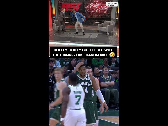 Holley really got Felger with the Giannis fake handshake 🤣