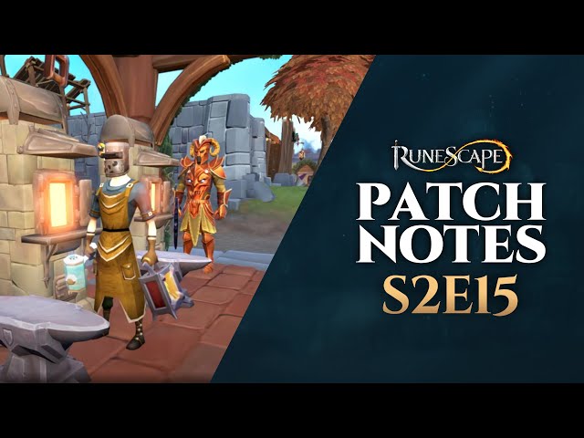 RuneScape Patch Notes #S2E15 | 19th August 2024