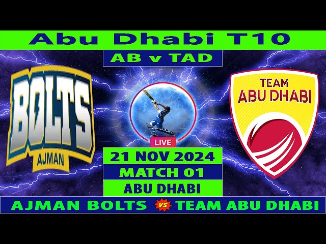 Ajman Bolts vs Team Abu Dhabi | AB vs TAD | 1st Match of Abu Dhabi T10 2024 | Cricket Info Live