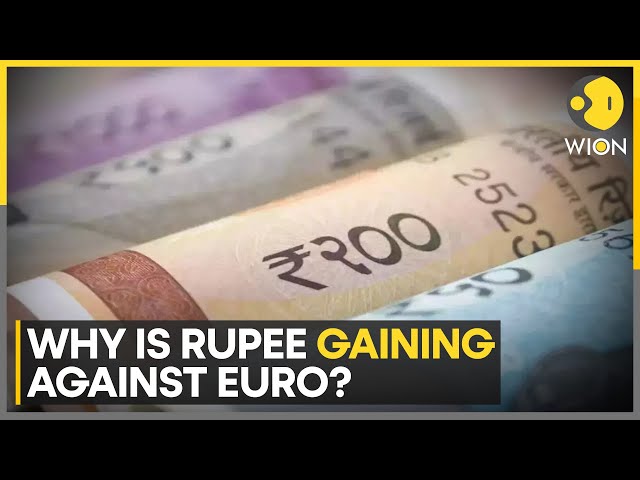 Why is Rupee Gaining Against Euro? | World News | English News Latest | WION